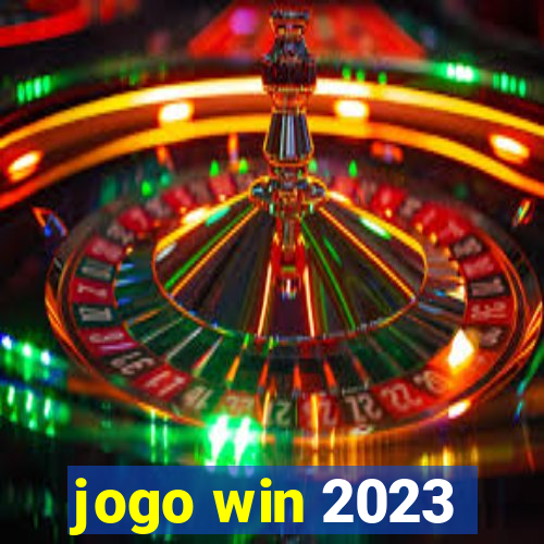 jogo win 2023